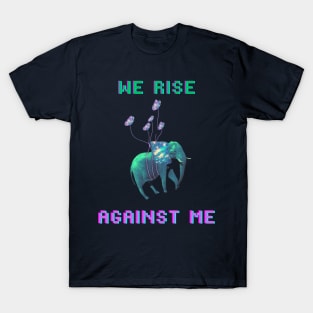 WE RISE - Against Me T-Shirt